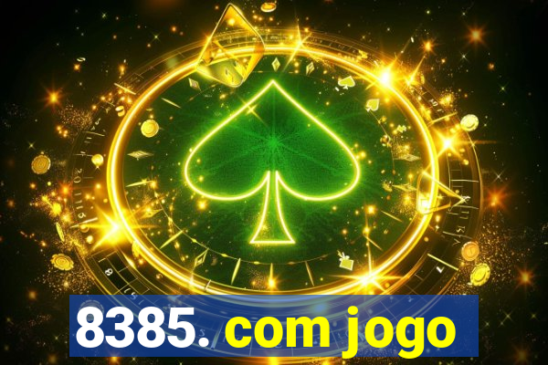 8385. com jogo